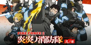 Enen no Shouboutai Ni no Shou - Fire Force 2nd Season